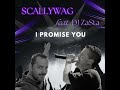 scallywag feat. dj zasta i promise you