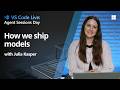 How we ship models