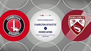 Charlton Athletic v Morecambe highlights