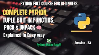 Session 53: Python Tuple Built In Function Explained with Example | Python Full Course For Beginners