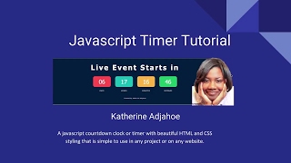 Learn JavaScript by creating a Timer or Countdown Clock with HTML and CSS Styling