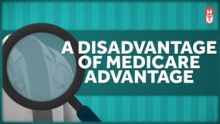 Doctor Choice Can Be Limited with Medicare Advantage