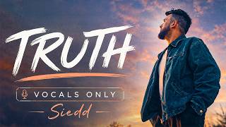 Siedd - Truth | Vocals Only Nasheed
