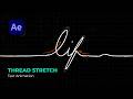 Create Smooth Thread Text Animation in After Effects! | No Plugins | Esy | Pro Motion Graphics