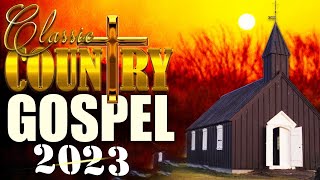 1 Hour Classic Christian Country Gospel Playlist With Lyrics - Top 100 Country Gospel Songs 2023