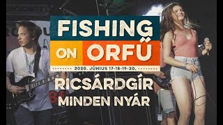 Ricsárdgír - Minden nyár (a Fishing on Orfű 2020-as fesztiválhimnusza)