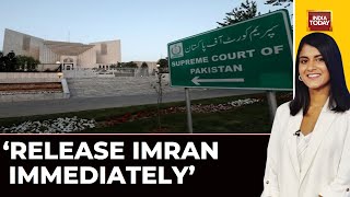 Release Imran Khan Immediately: Pakistan Supreme Court Declares Former Prime Minister Arrest Illegal