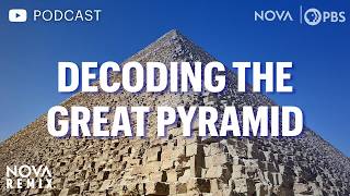 (Podcast Version) Decoding the Great Pyramid | NOVA Remix | NOVA | PBS