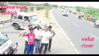 Namakkal dt velur to Karur kaviri river