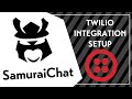 Twilio Integration Setup