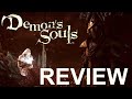 Demon's Souls Review And Critique