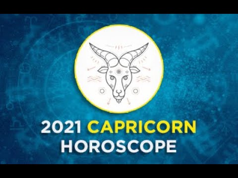 2021 Capricorn Yearly Horoscope Prediction - YouTube