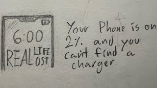 Real Life OST - Your Phone Is On 2% And You Can’t Find A Charger