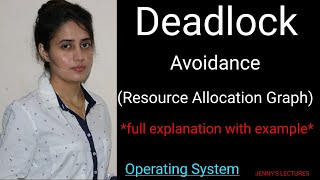 Lec22 Deadlock Avoidance with Resource Allocation Graph(with example) | Operating System