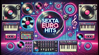 LIVE SEXTA EURO HITS 21/02/2025 #63 - DJS SCHATS, DJ NATHAN CARDOSO