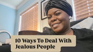 10 Ways To Deal With Jealous  People