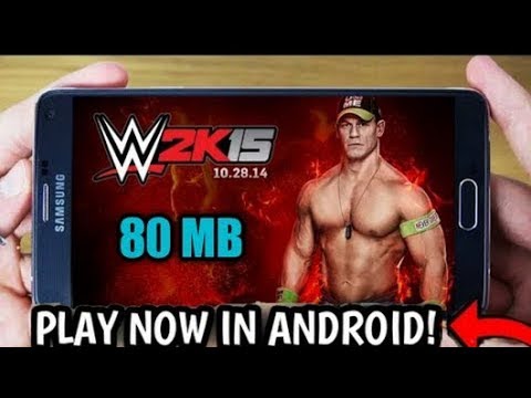 Download Wwe 2k15 For Android Apk Data Highly Compressed