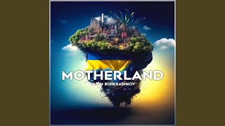 Motherland (Extended Mix)