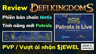 Review DeFi Kingdoms - Tính năng mới Patrols kiếm token $JEWEL