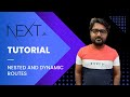 Next.js Tutorial - 6 - Nested Dynamic Routes