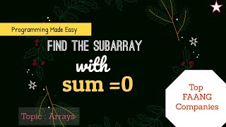 Subarray With Sum 0 | Zero Sum Subarray