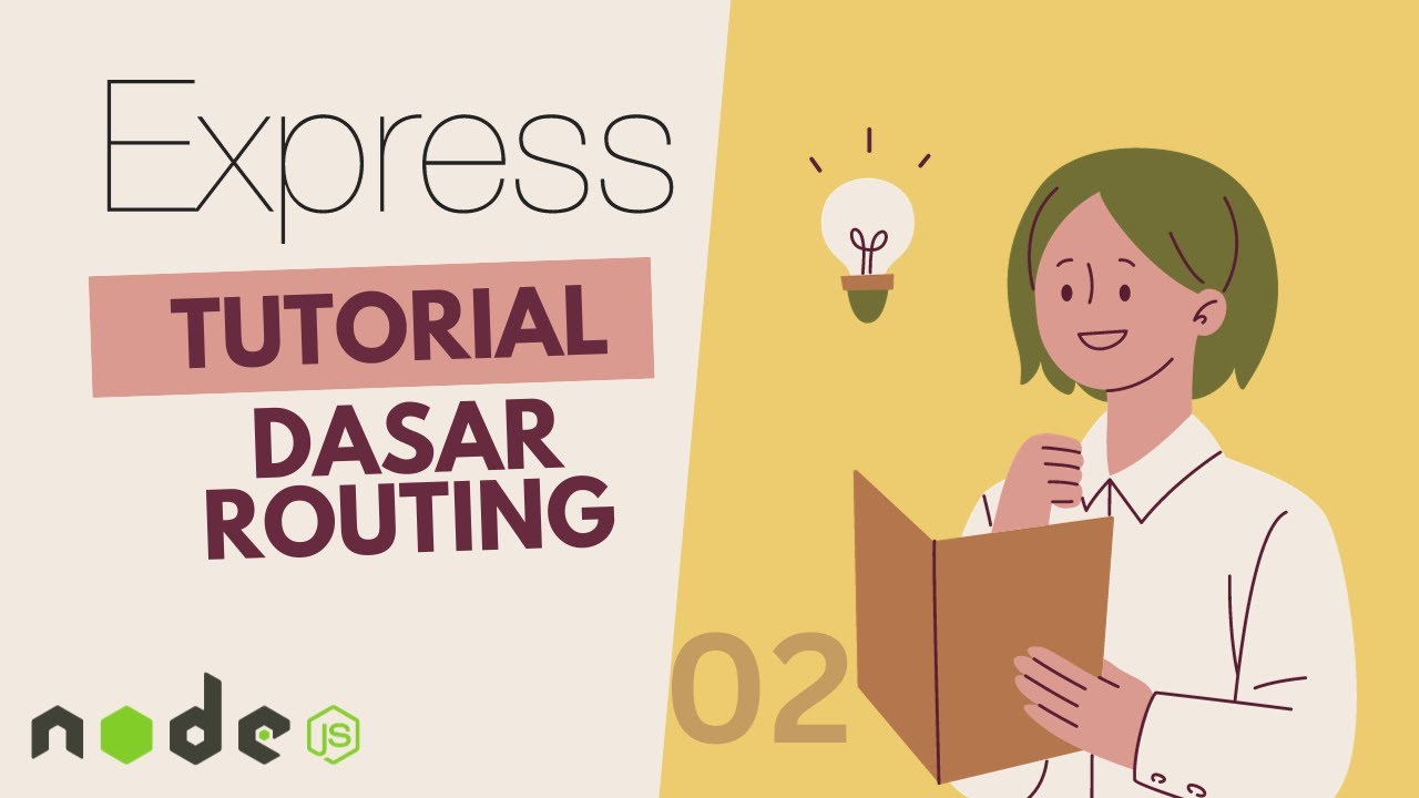 Express Js Tuorial Dasar Routing Youtube