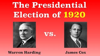 The American Presidential Election of 1920
