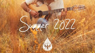 Indie/Indie-Folk Compilation - Summer 2022 ☀️ (2-Hour Playlist)