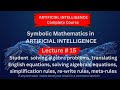 Symbolic Mathematics In Artificial Intelligence|Algebra Problems| Rewrite Rules |Meta Rules