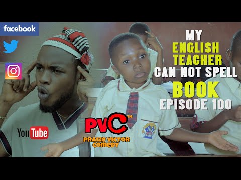 Praize Victor Comedy - My English Teacher Cannot Spell Book