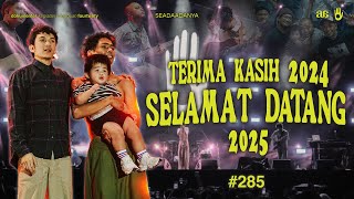 #SEADAADANYA EPS.285 | Panggung Terakhir di Tahun 2024