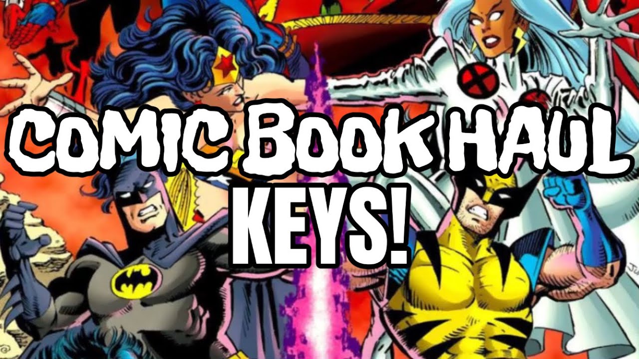 COMIC BOOK HAUL - KEYS FOUND! - YouTube