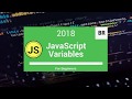 JavaScript Tutorial - Variables [2018]