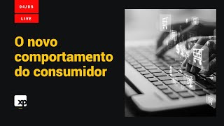 O novo comportamento do consumidor e o papel do crédito na retomada do setor de varejo