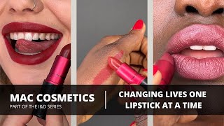 M·A·C Cosmetics: Changing Lives One Lipstick at a Time