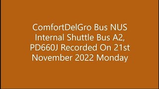 ComfortDelGro NUS Internal Shuttle Bus A2, PD660J