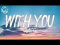 Raef - With You (Chris Brown Cover) (Lyrics)