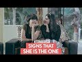 FilterCopy | Signs That She Is The One | Ft. Alisha Chopra and Lauren Robinson
