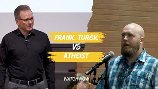 Frank Turek vs Atheist debate