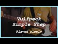 Vulfpeck - Simple Step /// Played Slowly [Play Along Tabs]