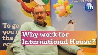 Why work for International House? – Richard Twigg