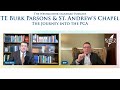 20. TE Burk Parsons on Saint Andrew's Chapel joining the PCA