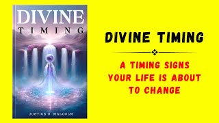 Divine Timing: A Timing Signs Your Life is About to Change (Audiobook)