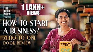 How To Start A Business? | Zero To One | Book Review | The Book Show