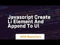 javascript create li element and append to ul