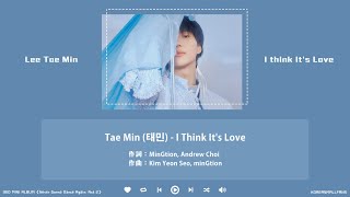 【韓繁中字】泰民(태민/TAEMIN)  사랑인 것 같아(I Think It’s Love)