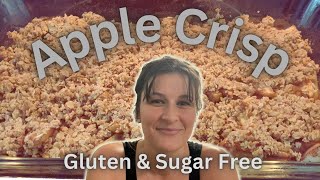 Healthy Apple Crisp Recipe - gluten free and sugar free - easy and fast!