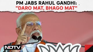 PM Modi Attacks Rahul Gandhi | PM Jabs Rahul Gandhi On Raebareli Nomination: "Daro Mat, Bhaago Mat"