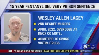 15 year Fentanyl delivery prison sentence