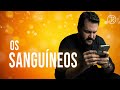 Os Sanguíneos | Dr Jorge Rodrigues #85